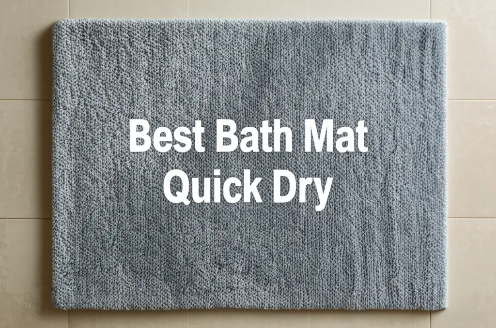 Best Bath Mat Quick Dry