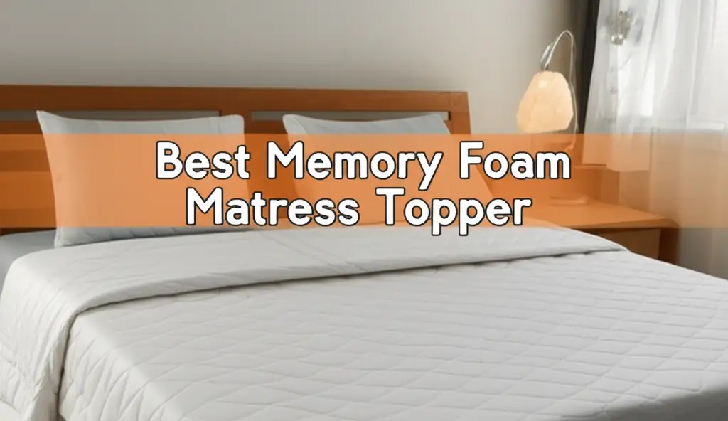 Best Memory Foam Matress Topper