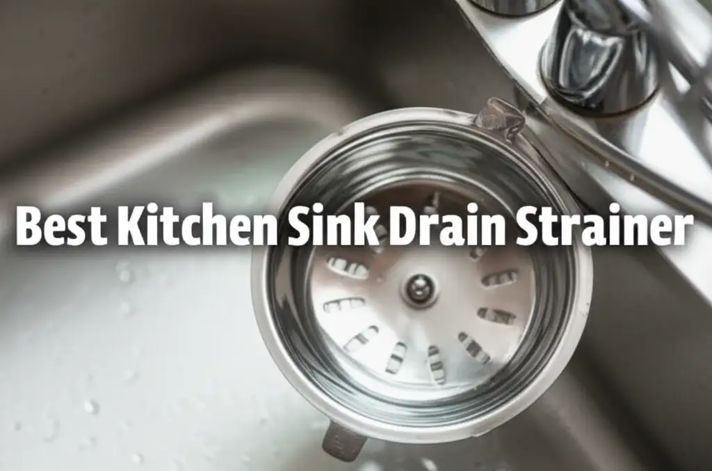 The 7 Best Kitchen Sink Drain Strainers of 2026
