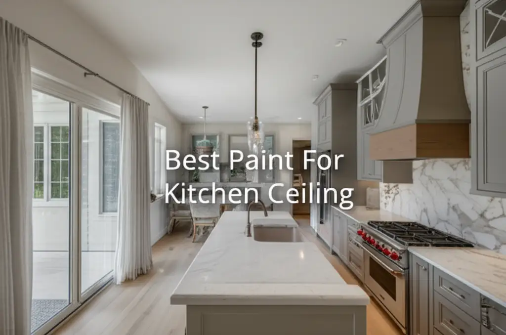 10 Best Paints for Kitchen Ceilings 2026