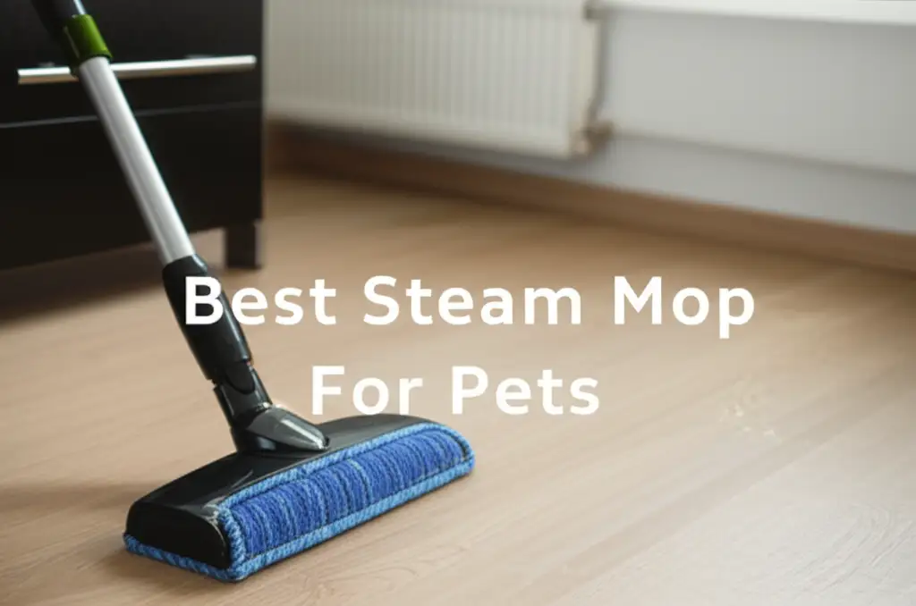 10 Best Steam Mop For Pets for 2026