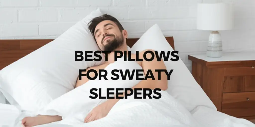 9 Best Pillows For Sweaty Sleepers 2026