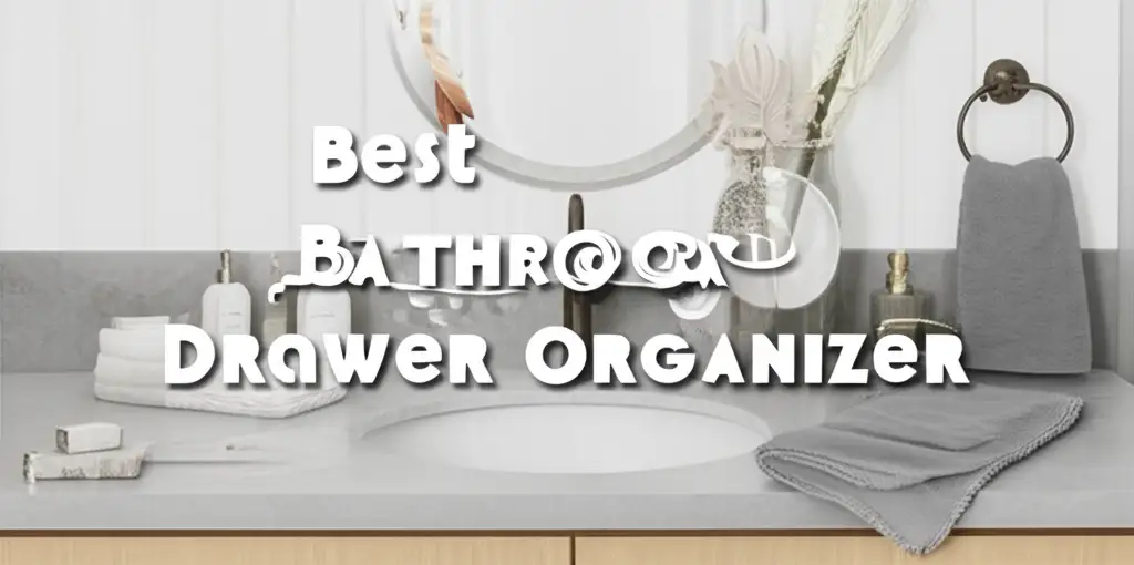Discover the bathroom drawer organizer to enhance your experience. Find top solutions based on thorough testing and reviews.