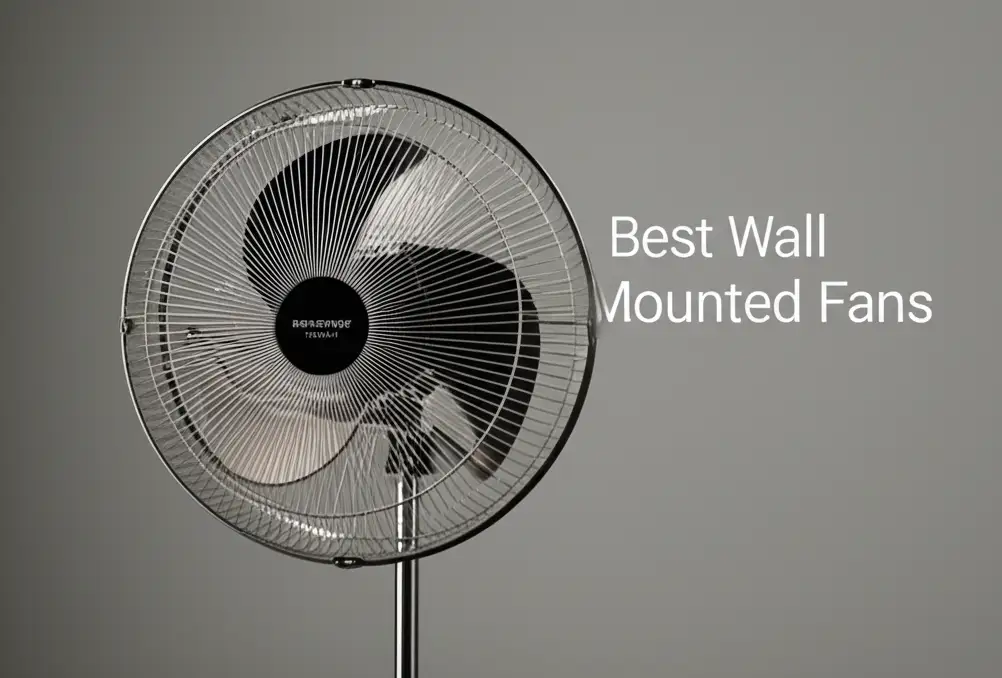 8 Best Wall Mounted Fans for Every Space in 2026