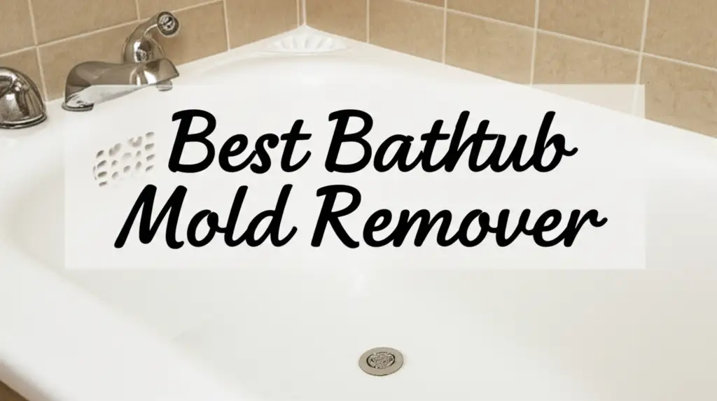 Are you tired of battling stubborn bathtub mold? We tested dozens of bathtub mold removers to find the top picks for you. Discover effective, safe options that banish stains fast and keep your bathroom fresh.