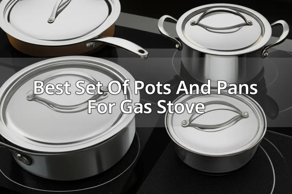 8 Best Pots and Pans Sets for Gas Stoves 2026