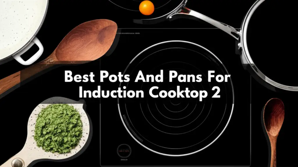 8 Best Pots and Pans for Induction Cooktops 2026