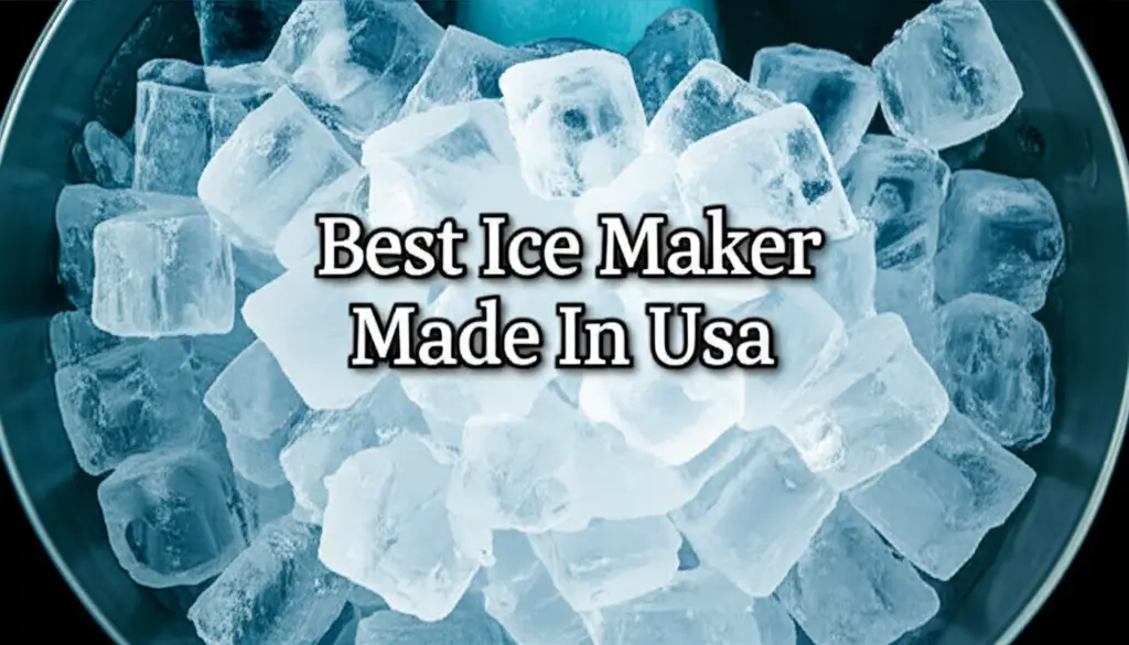 7 Best Ice Maker Made In Usa 2026 Top Picks Reviewed