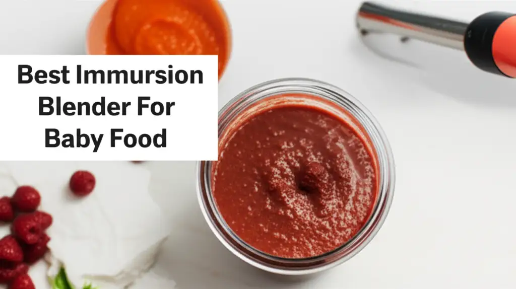 10 Best Immersion Blender For Baby Food 2026