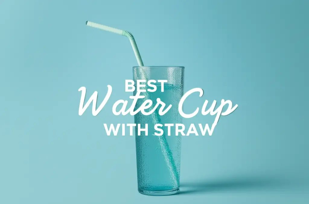 10 Best Water Cup With Straw for 2026