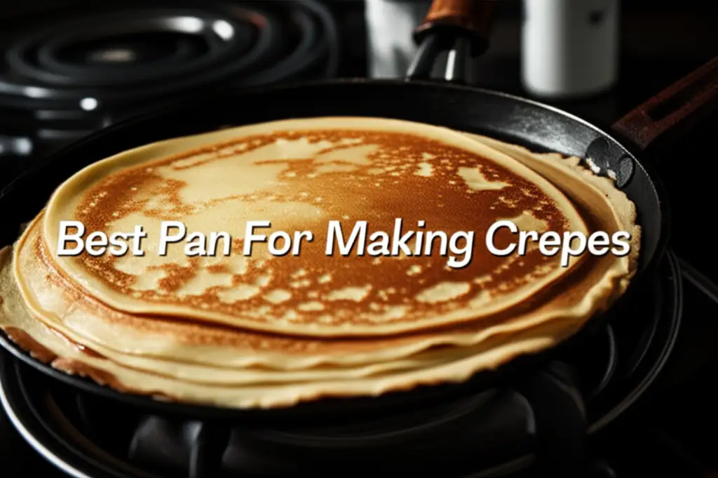10 Best Pans for Making Crepes in 2026