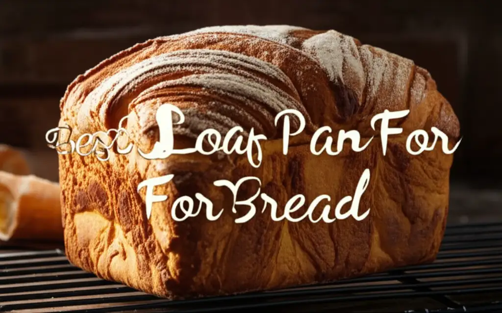 7 Best Loaf Pan For Bread Reviews 2026