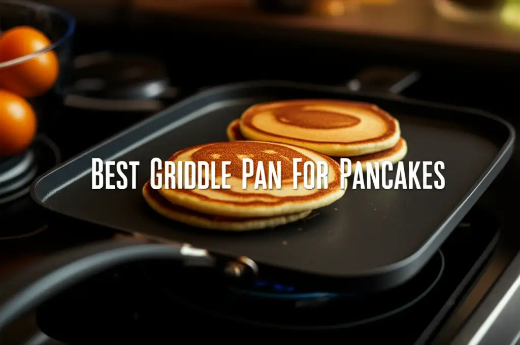 10 Best Griddle Pans for Pancakes 2026