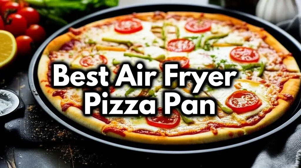 Struggling to get crispy pizza in your air fryer? We tested dozens of air fryer pizza pans to recommend the top performers for every budget. Elevate your home cooking with our expert picks and achieve perfect results every time.