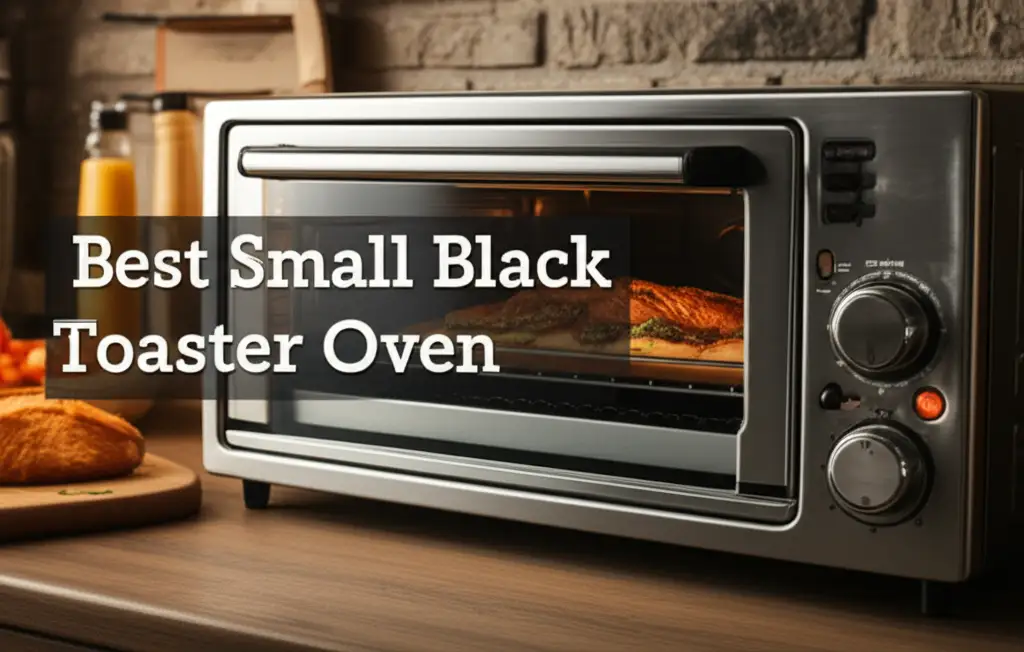 7 Best Small Black Toaster Oven Models for 2026