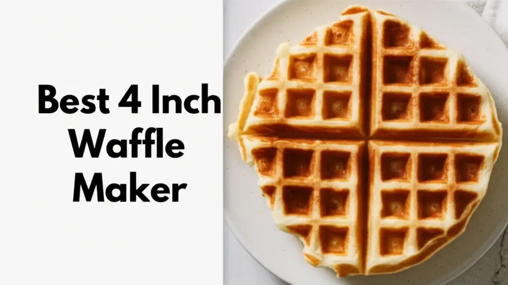 8 Best 4 Inch Waffle Maker for 2026