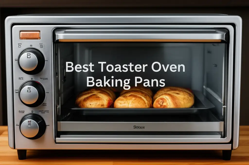 8 Best Toaster Oven Baking Pans of 2026