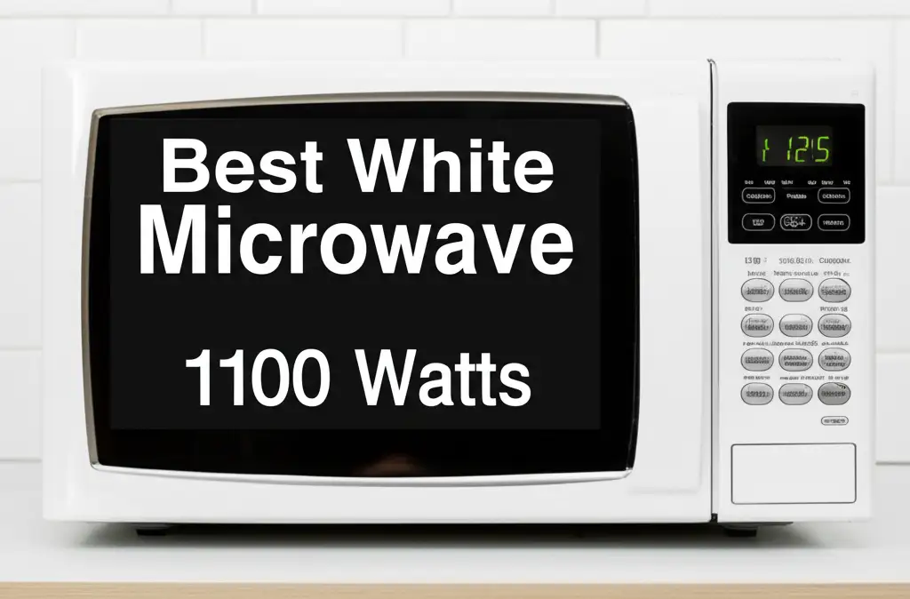 9 Best White Microwave 1100 Watts of 2026