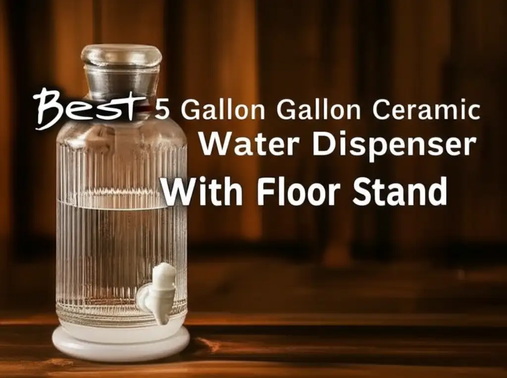 Best 5 Gallon Ceramic Water Dispenser With Floor Stand