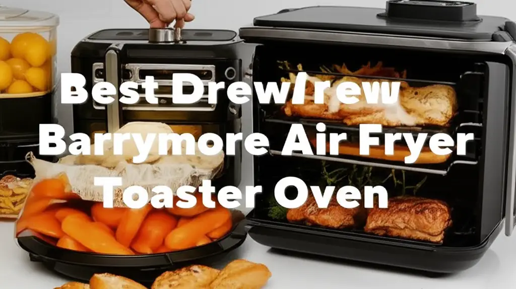 8 Best Drew Barrymore Air Fryer Toaster Oven 2026