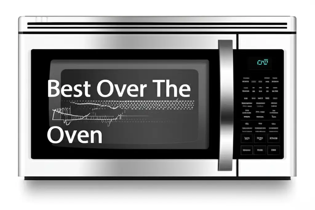 8 Best Over The Range Microwave Ovens in 2026