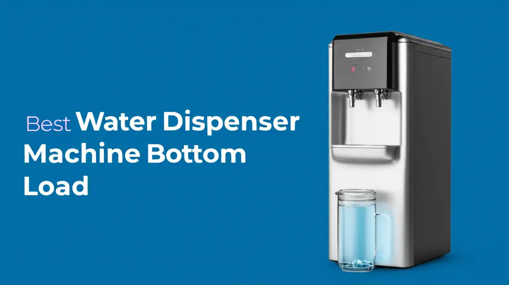 8 Best Water Dispenser Machine Bottom Load for 2025