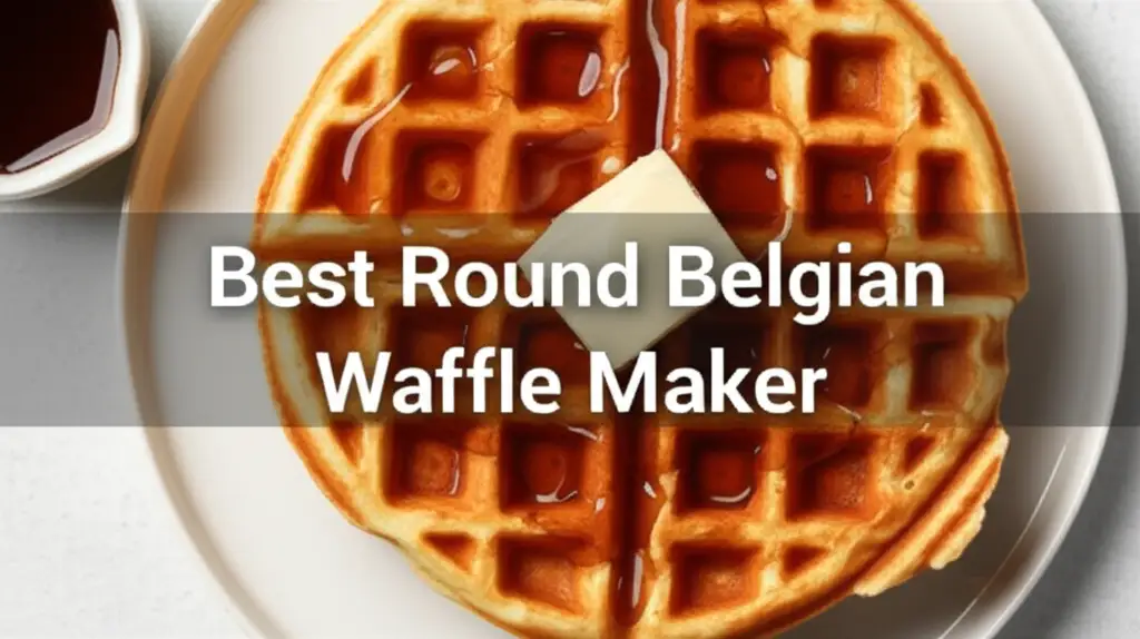 Best Round Belgian Waffle Maker