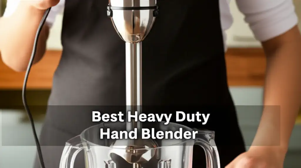 10 Best Heavy Duty Hand Blender 2026