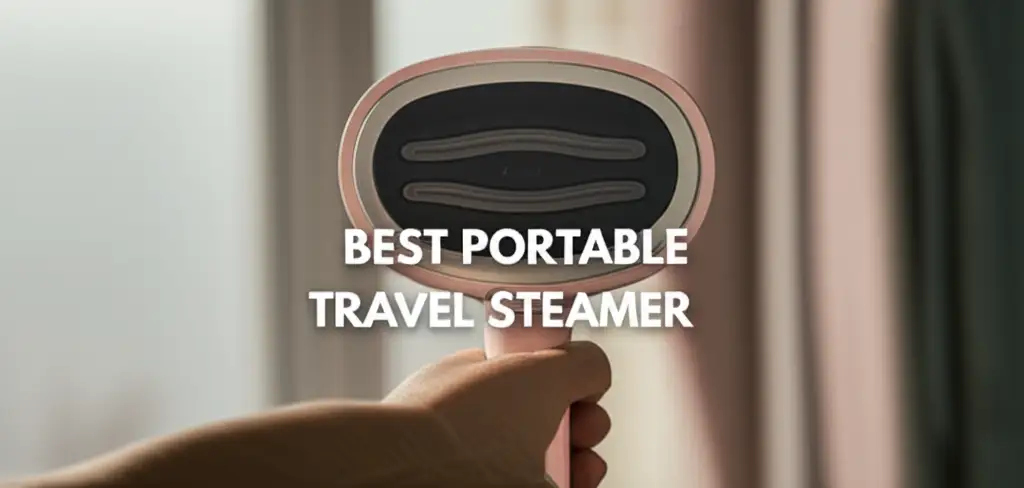 10 Best Portable Travel Steamer for 2026 Reviewed