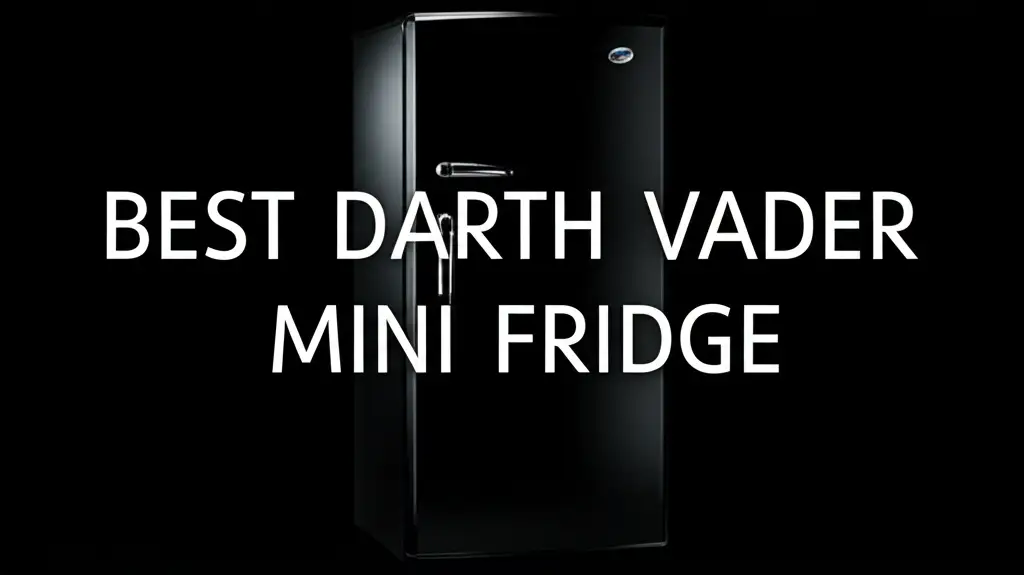 7 Best Darth Vader Mini Fridge Options 2026