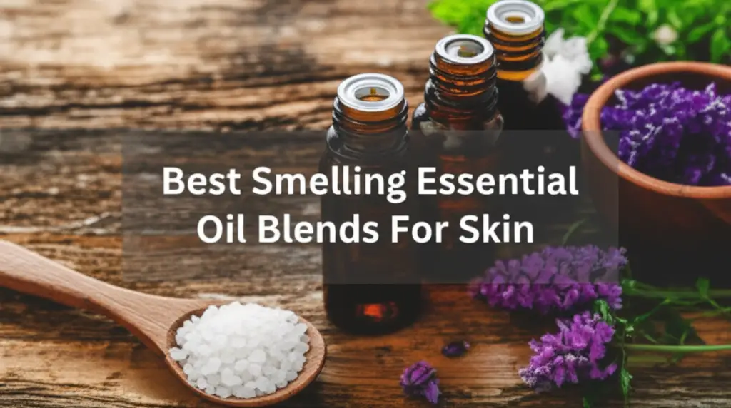 Looking for the perfect essential oil blend for your skin? Weve tested and reviewed dozens of options to find the top smelling essential oil blends for skin.