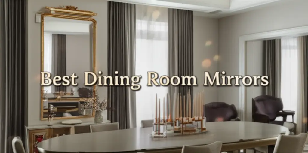 7 Best Dining Room Mirrors of 2026 for a Stylish Home