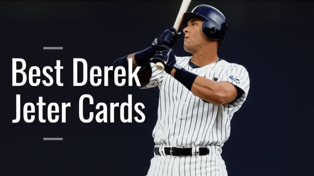 10 Best Derek Jeter Cards for Collectors
