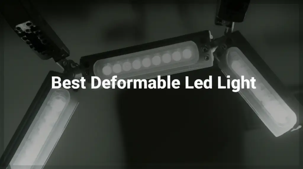 Best Deformable Led Light