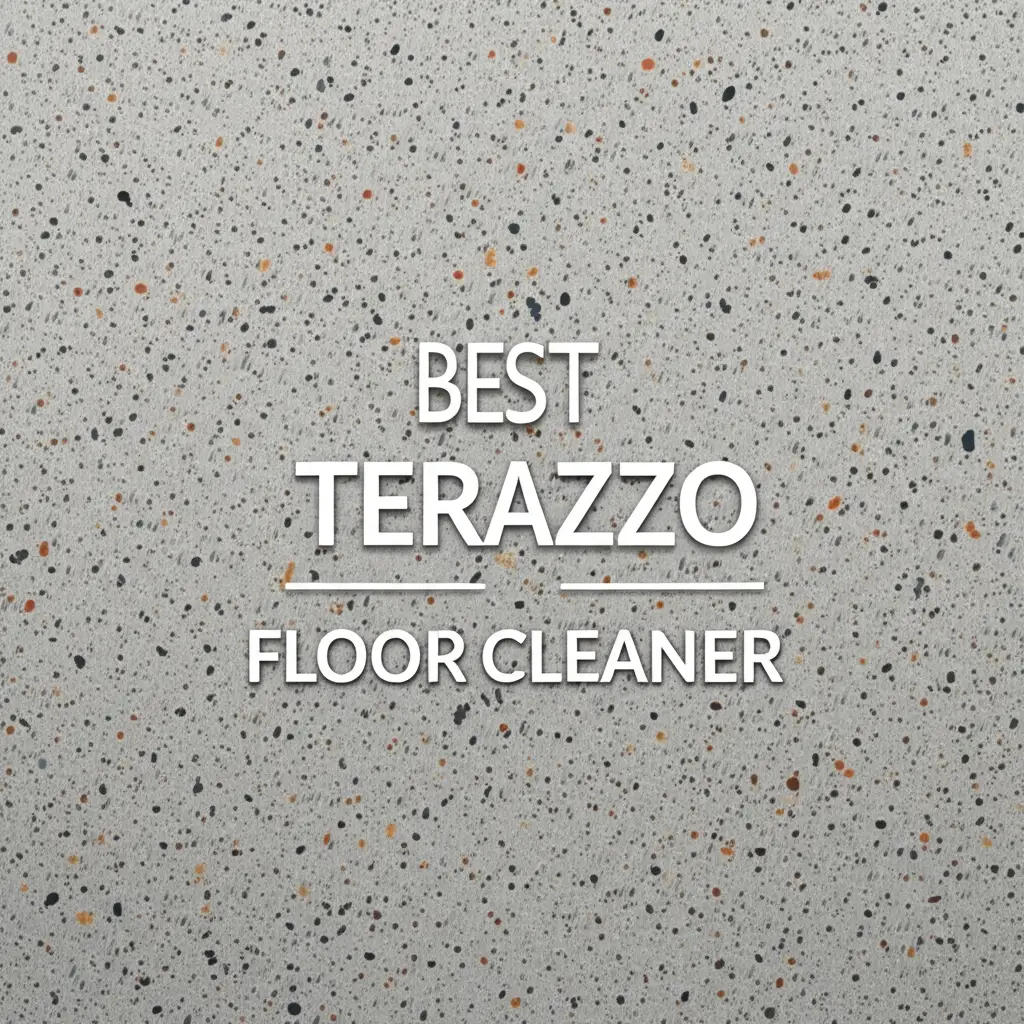 10 Best Terrazzo Floor Cleaner Options for a Pristine Shine