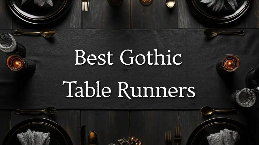 7 Best Gothic Table Runners of 2026