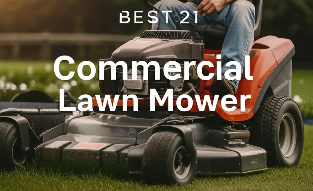 7 Best 21 Commercial Lawn Mower Models for 2026 — LawnTrend.com