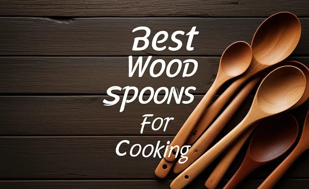 Best Wood Spoons For Cooking — Home Essentials Guide (HEG)