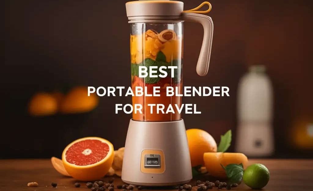 10 Best Portable Blender For Travel of 2026 — Home Essentials Guide (HEG)