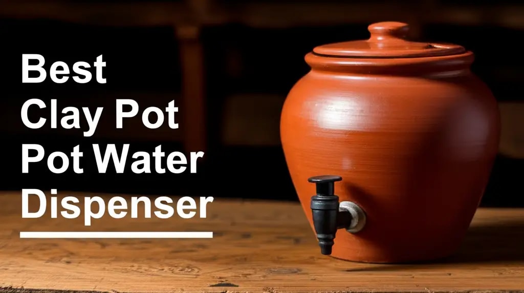 9 Best Clay Pot Water Dispenser for Natural Cooling — Home Essentials ...