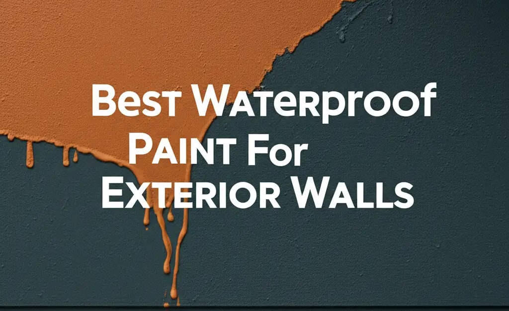 9 Best Waterproof Paint For Exterior Walls of 2026 — Home Essentials ...