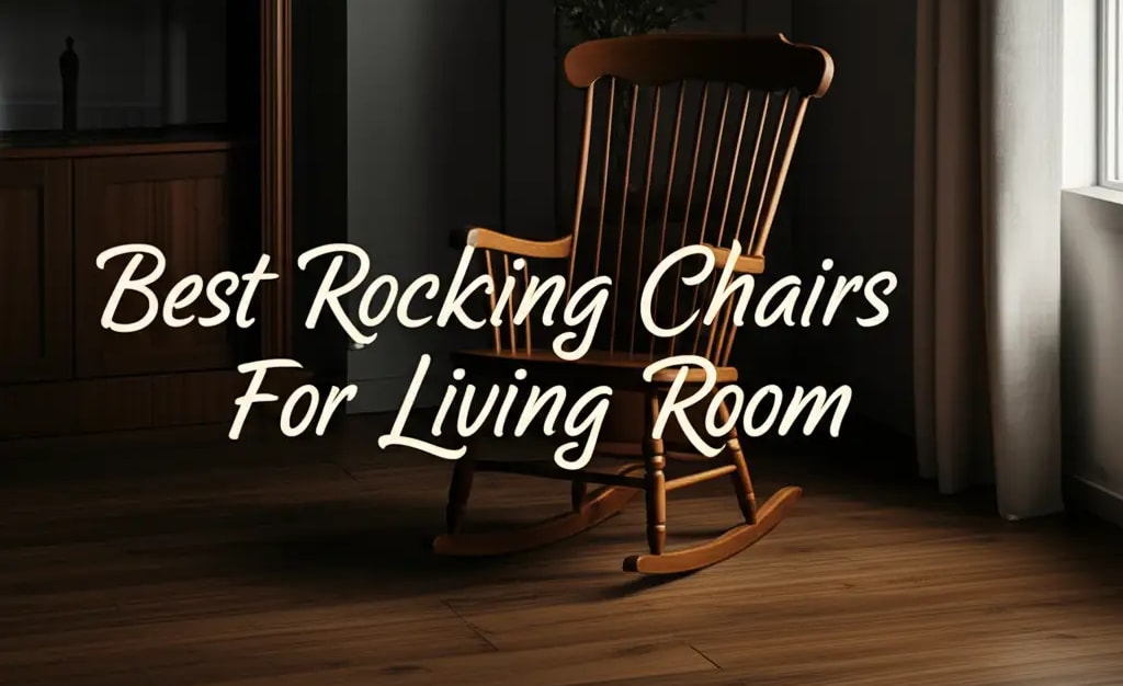 10 Best Rocking Chairs For Living Room in 2026 — Home Essentials Guide ...