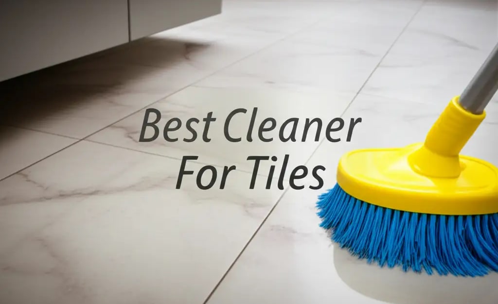 7 Best Cleaner For Tiles Of 2026 For A Sparkling Home — Home Essentials ...