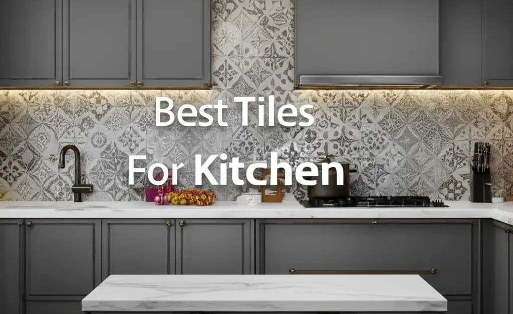 10 Best Tiles For Kitchen for a Stunning Makeover — Be A Cleaner