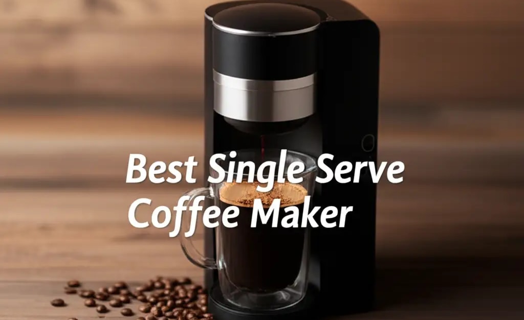 8 Best Single Serve Coffe Maker for 2026 — Home Essentials Guide (HEG)