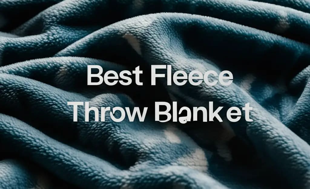 10 Best Fleece Throw Blanket of 2026 — Be A Cleaner