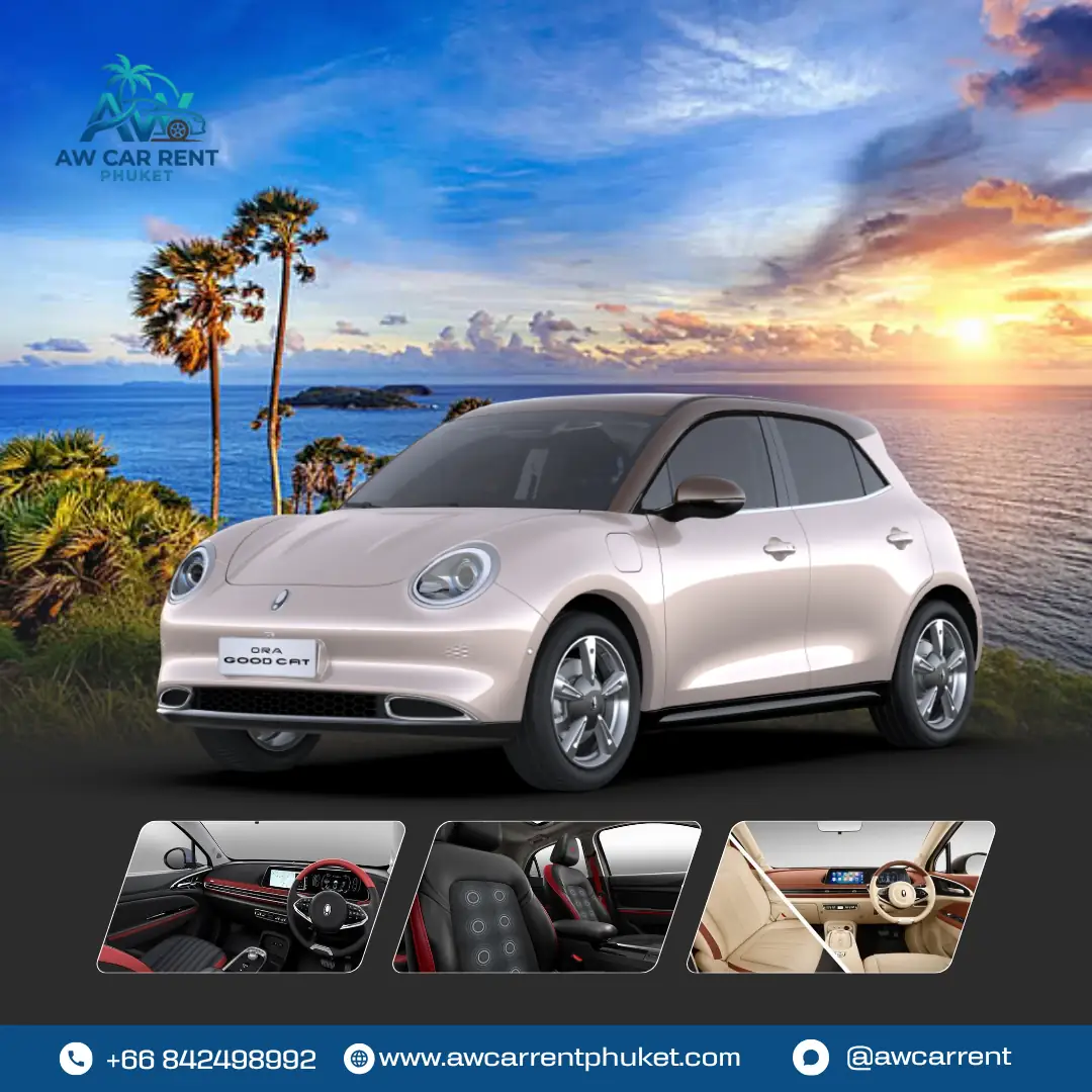 เช่ารถไฟฟ้า GWM ORA GOOD CAT ภูเก็ต EV 100%