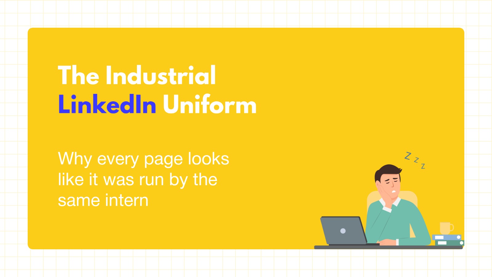 The Industrial LinkedIn Uniform