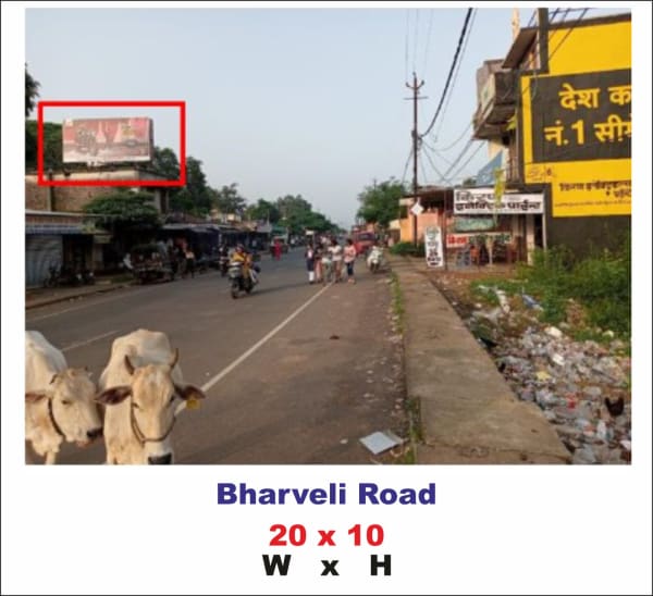Hoarding - Bharveli Road