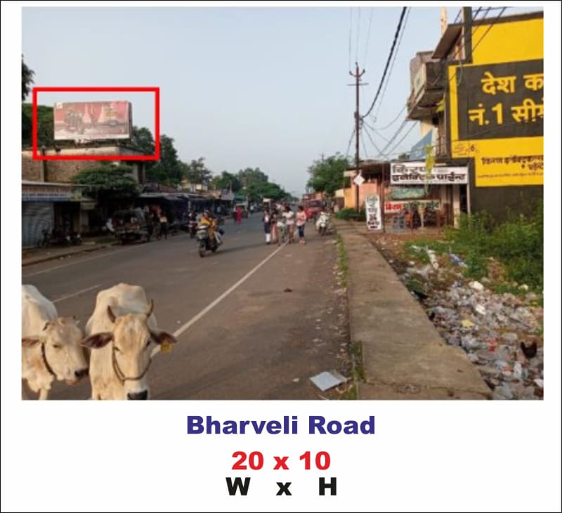 Hoarding - Bharveli Road